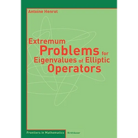Extremum Problems for Eigenvalues of Elliptic Operators - Paperback
