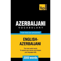 Azerbaijani vocabulary for English speakers - 3000 words - Paperback