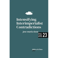 Intensifying Interimperialist Contradictions - Paperback