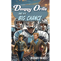 Danny Orlis and His Big Chance - Paperback