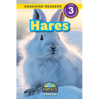 Hares: Animals That Make a Difference! (Engaging Readers, Level 3) - Paperback