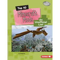 Top 10 Minecraft Mods: An Unofficial List - Paperback