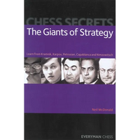 Chess Secrets: The Giants of Strategy - Paperback