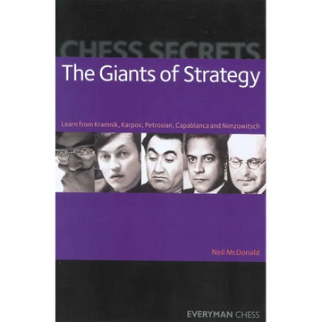 Chess Secrets: The Giants of Strategy - Paperback