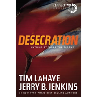 Desecration: Antichrist Takes the Throne - Paperback