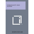 Christianity and Slavery