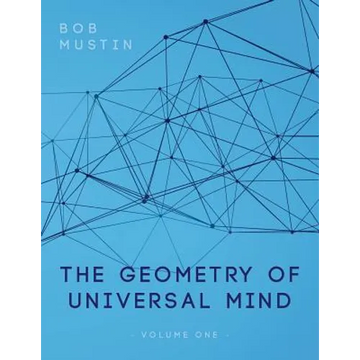 The Geometry of Universal Mind - Paperback