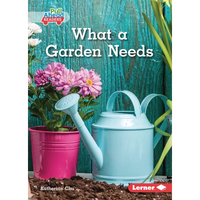 What a Garden Needs - Paperback