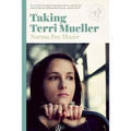 Taking Terri Mueller