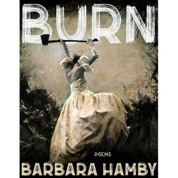 Burn: Poems - Paperback