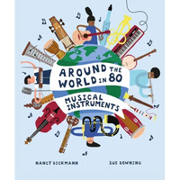 Around the World in 80 Musical Instruments - Hardcover