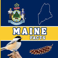 Maine Facts: Interesting Facts About Maine - Paperback