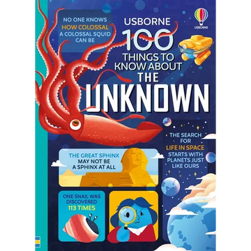 100 Things to Know about the Unknown: A Fact Book for Kids - Hardcover