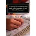 Mathematical Problems and Solutions for High School Students