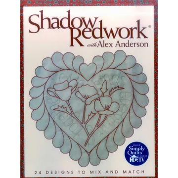 Shadow Redwork with Alex Anderson: 24 Designs to Mix and Match - Paperback