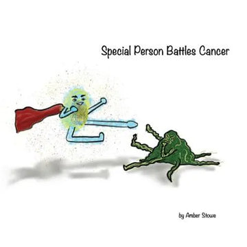 Special Person Battles Cancer - Paperback