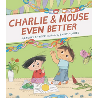 Charlie & Mouse Even Better: Book 3 - Paperback