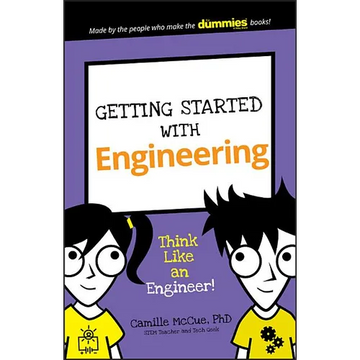 Getting Started with Engineering: Think Like an Engineer! - Paperback