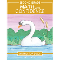 Second Grade Math with Confidence Instructor Guide - Paperback