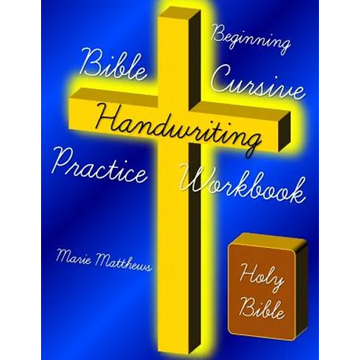 Beginning Bible Cursive Handwriting Practice Workbook - Paperback