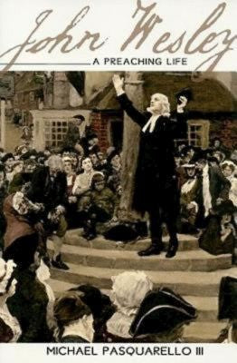 John Wesley: A Preaching Life - Paperback