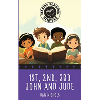 Making Scripture Simple: 1st, 2nd, 3rd John and Jude - Paperback