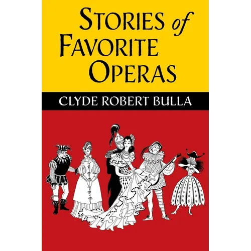 Stories of Favorite Operas