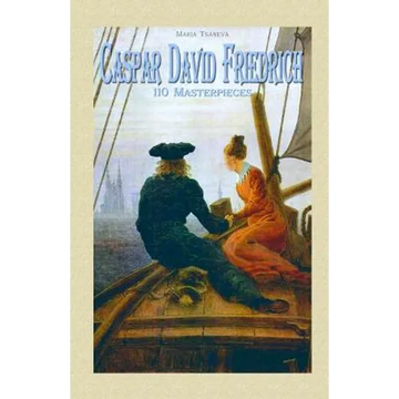Caspar David Friedrich: 110 Masterpieces - Paperback