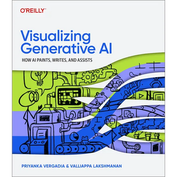 Visualizing Generative AI: How AI Paints, Writes, and Assists - Paperback