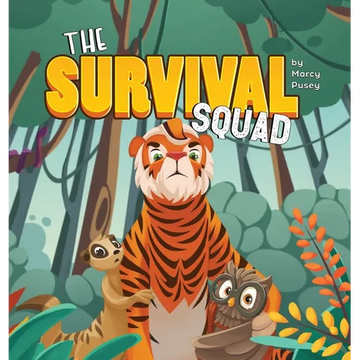 The Survival Squad: Friends, Fear, and a Jungle Journey - Hardcover