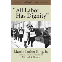 All Labor Has Dignity - Paperback