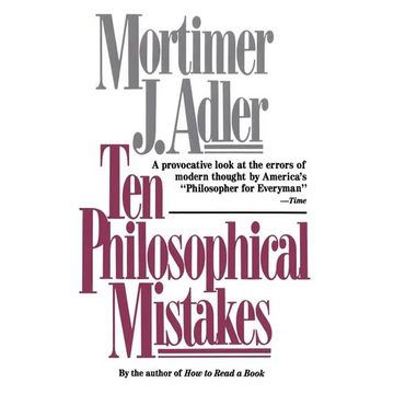 Ten Philosophical Mistakes - Paperback