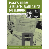 Pages from a Black Radical's Notebook: A James Boggs Reader - Paperback
