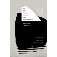 No One Will Know You Tomorrow: Selected Poems, 2014-2024 - Paperback