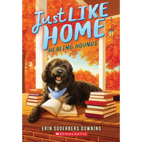 Healing Hounds (Just Like Home, Book Three) - Paperback