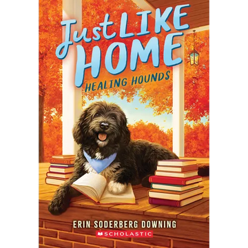 Healing Hounds (Just Like Home, Book Three) - Paperback