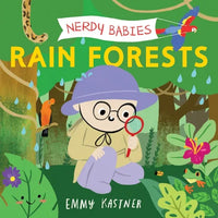 Nerdy Babies: Rain Forests - Board Book