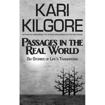Passages in the Real World: Six Stories of Life's Transitions - Paperback