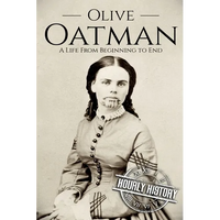 Olive Oatman: A Life From Beginning to End - Paperback