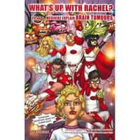 Medikidz Explain Brain Tumors: What's Up with Rachel? - Paperback