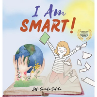 I am Smart: A Book with Positive Examples for Children to Follow (I Am Series) - Hardcover