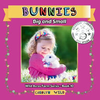 Bunnies: Big and Small - Paperback