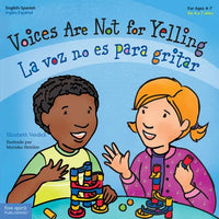 Voices Are Not for Yelling - Paperback