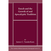 Enoch and the Growth of and Apocalyptic Tradition - Paperback