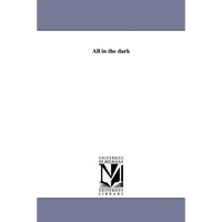 All in the Dark - Paperback