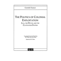 The Politics of Colonial Exploitation - Paperback