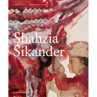 Shahzia Sikander - Hardcover