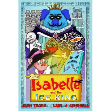 Isabelle and the Ice King - Paperback