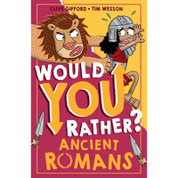 Would You Rather? Ancient Romans - Paperback