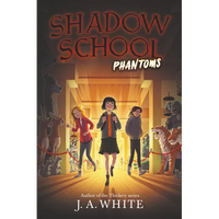 Shadow School #3: Phantoms - Paperback